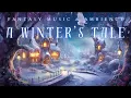 NO MID-ROLL ADS Whimsical Fantasy Music Ambience Winter Fairytale Village Ambience