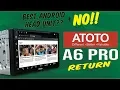 Why I m Returning the ATOTO A6 Pro Android Head Unit