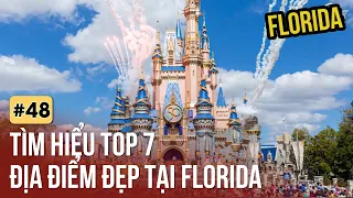 Tìm hiểu Top 7 địa điểm đẹp tại Florida - Nắng và biển