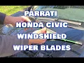 Wiper blade install on a 2018 Honda Civic LX with PARRATI 28 inch and 16 inch blades