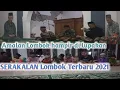 SERAKALAN Lombok Terbaru 2021