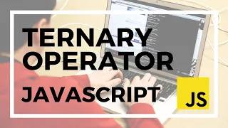 Ternary Operator in JavaScript - Intermediate Coding Tutorial