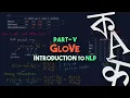 Introduction to NLP GloVe Model Explained