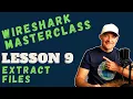 Extracting Files from PCAPs with Wireshark Lesson 9 Wireshark Tutorial