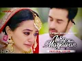 Download Lagu Ishq Mein Marjawan Season 2 Title Song (Sad Version) || vansh riddhima || Colors Tv ||