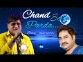 Download Lagu Kumar Sanu 90,s hits | Chand Se Parda Kijiye | चांद से पर्दा कीजिए [1994] Cover by Babai Chakraborty