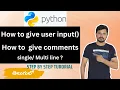 Python Tutorials For Beginners in Telugu - Tutorial 9 Python user input and comments