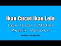 Download Lagu Ikan Cucut Ikan Lele - Lagu Tapsel (Karaoke Tapsel Madina)