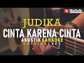 Download Lagu cinta karena cinta - judika (akustik karaoke)