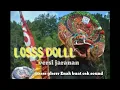 Download Lagu Loss doll (DENNY CAKNAN) versi jaranan Terbaru enak buat cek sound (Lagu jaranan terbaru 2020)