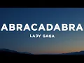 Download Lagu Lady Gaga - Abracadabra (Lyrics)