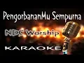 Download Lagu PengorbananMu Sempurna – NDC Worship ( Karaoke HQ Audio )