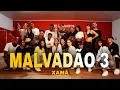 Download Lagu MALVADÃO 3 - Xamã (Coreografia) MILLENNIUM 🇧🇷