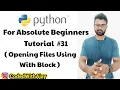 Using With Block To Open Python Files Python Tutorials For Absolute Beginners In Hindi