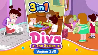 Seri Diva 3 in 1 Kompilasi 3 ~ Bagian 330 | Diva The Series Official