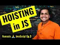 Hoisting in JavaScript variables functions Namaste JavaScript Ep 3