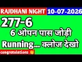Rajdhani Night Trick Today 10-07-2026 rajdhani night Chart rajdhani Fix open jodi rajdhani Trick