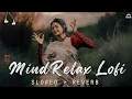 Download Lagu Non Stop 2 Hours Lofi Songs | Romantic Love Mashup 2025 | Bollywood Lofi Mix | SKMBT Music