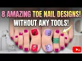 8 amazing toe nail designs without any tools