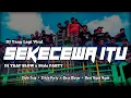 Download Lagu FREE FLP !! DJ SEKECEWA ITU x SILUMAN TOBRUT !! BASS BLAYER NGUK NGUK TERBARU