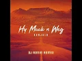 Kunjalo - Hy Maak n Weg (Dj Ranie Remix)