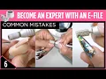 Common Mistakes Become an Expert with an E-File