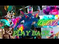 MAD PLAY BACK kamen rider zeztz Case25 Case34