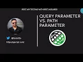 Rest Assured Tutorial - Query Parameter vs Path Parameter in Rest Assured