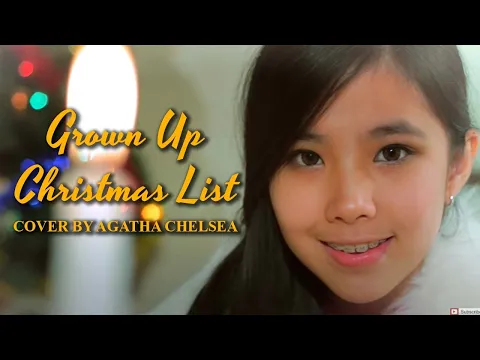 Download MP3 Agatha Chelsea - Grown Up Christmas List [Cover Music Video]