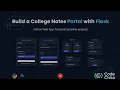 Build a College Notes Portal with Flask Python Web App Tutorial Complete project