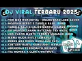 Lagu DJ TIKTOK TERBARU 2025🎵DJ TOR MONITOR KETUA - ORANG BARU LEBE GACOR🎵DJ NGAPAIN REPOT X TABOLA 