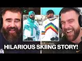 Jason and Travis can t stop cracking up while sharing story of Kylie Kelce s first time skiing