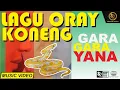 ORAY KONENG {GARA GARA SI YANA} - SUNDANIS X SOKAYZ