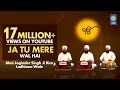 Download Lagu Ja Tu Mere Wal Hai - Bhai Joginder Singh Ji Riar | Amritt Saagar | Shabad Gurbani