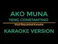 Ako muna - Yeng Constantino (Karaoke Version)
