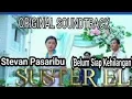 Download Lagu OST SUSTER EL SCTV (Stevan Pasaribu - Belum Siap Kehilangan)