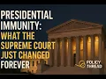 Presidential Immunity What the Supreme Court Just Changed Forever