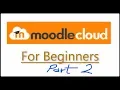 Moodle for beginners Part 2 - Assignment Submissions and Feedback