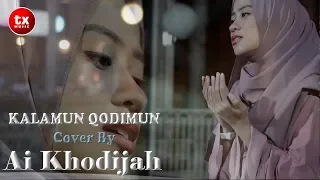 kalamun qodimun cover by ai khodijah