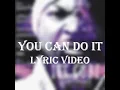 Ice Cube ft Ms Toi Mack 10 - You Can Do It