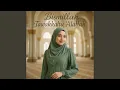 Lagu Bismillah Tawakkaltu 'Alallah