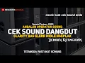 Download Lagu CEK SOUND DANGDUT CLARITY BASS GLER ENAK POLL TERBARU 2025