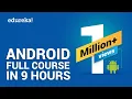 Android Full Course - Learn Android in 9 Hours Android Development Tutorial for Beginners Edureka