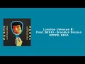 HONNE, BЕКА - Location Unknown ◐(feat. BEKA) Brooklyn Session | lyrics