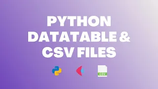 Python Tutorial Working with CSV Files DataTables