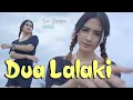 Download Lagu DUA LALAKI  (lagu TARLING remix) - Era Syaqira   //   Tos lami mapaes ati duh diri micinta