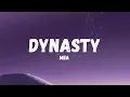 Download Lagu MIIA - Dynasty (Lyrics)