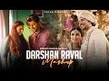 Download Lagu Darshan Raval Mashup | Sajna X Morni | Ft. Arijit Singh | Naresh Parmar