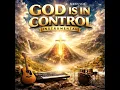 God Is In Control (Instrumental)