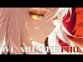 Download Lagu Nightcore - We Are The Fire